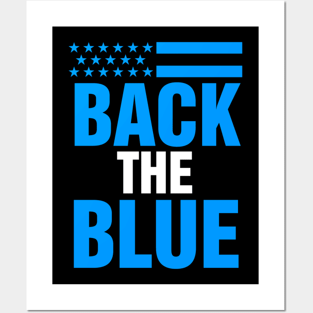 Back The Blue Wall Art by Designkix